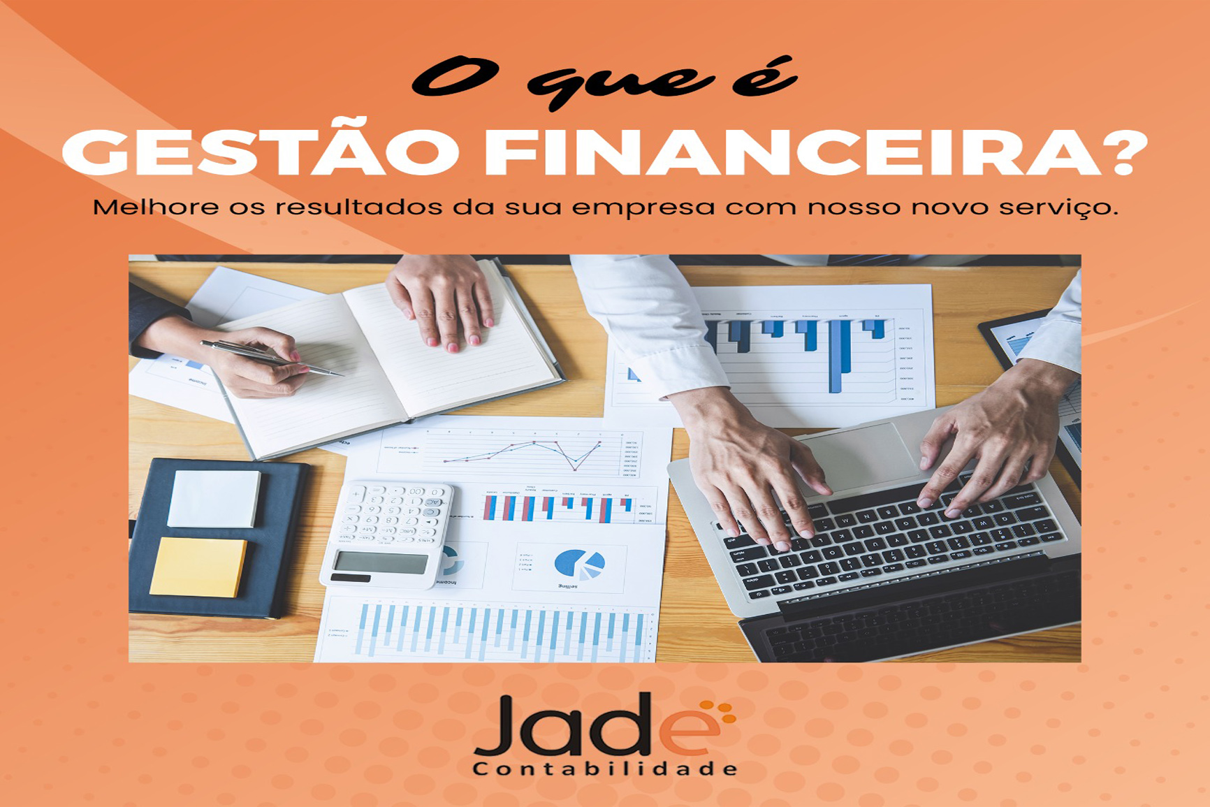Gestão financeira: entenda a importância para o sucesso de sua empresa